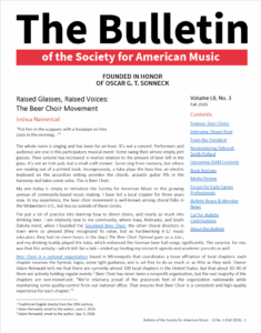 Cover page of The Bulletin of the Society for American Music, featuring the article Raised Glasses, Raised Voices: The Beer Choir Movement by Joshua Nannestad, with contents and publication details for Fall 2026.